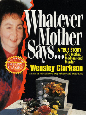 cover image of Whatever Mother Says . . .